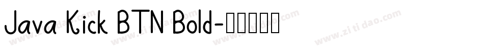 Java Kick BTN Bold字体转换